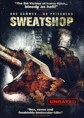 Sweatshop (Unrated)