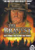 The Bravest DVD Movie 