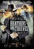 Heathens And Thieves DVD Movie 